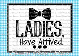 Download Baby Boy Svg Ladies I Have Arrived Onesie Cut File Boy Svg Baby Cutting File Dxf Silhouette Cricut Instant Download Vinyl Design Htv By Sweeter Than Others Thehungryjpeg Com