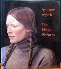 THE HELGA PICTURES. Text by John Wilmerding.