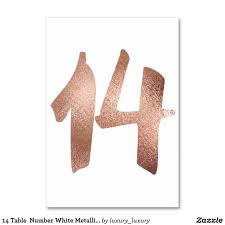 14 Table Number White Metallic Pink Rose Gold Table Number Zazzle Com Gold Table Numbers Rose Gold Table Rose Gold Table Number