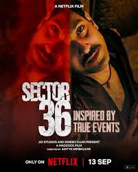 Sector 36 poster