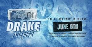 The Playlist | Drake Night