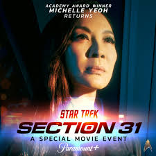 I'm beyond thrilled to return to my Star Trek family." Academy Award winner  Michelle Yeoh will star in Star Trek: Section 31, a special movie event  coming to Paramount+!