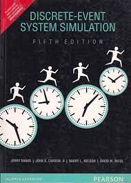 Discrete Event System Simulation Jerry Banks John S Carson Barry L Nelson David M Nicol Pearson Pragationline Com
