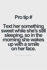 Being with you each day reminds me that i'm the luckiest man in the world. Make A Girl Happy In The Morning With A Sweet Note Make Me Happy Quotes Happy Quotes Text For Her