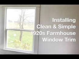 We did not find results for: How To Install Simple 1920s Farmhouse Window Trim Anoregoncottage Com Youtube