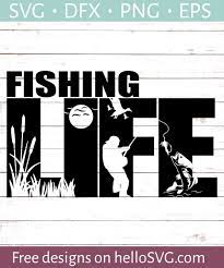Download Fishing Life Svg Free Svg Files Hellosvg Com
