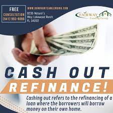Cash Out Refinance Loan Cash Out Refinance Refinance Loans Refinance Mortgage