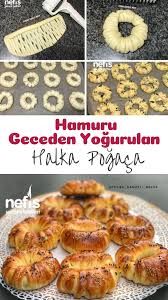 Hamuru Geceden Yogurulan Halka Pogaca Nefis Yemek Tarifleri Pogaca Tarifleri 2020 Yemek Tarifleri Yemek Lezzetli Yemekler