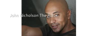 John Nicholson The Actor