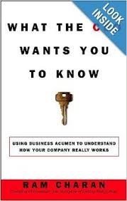 What The Ceo Wants You To Know How Your Company Really Works Ram Charan 9780609608395 Amazon Com Books Ceo Business Savvy Secret To Success