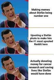 Born A Villain Died A Hero Link In The Comments Stefan Karl Stefansson Robbie Rotten Know Your Meme