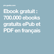 950 000 Ebooks Gratuits A Telecharger Livres Et Romans Epub Et Pdf Livre Livre Numerique Gratuit