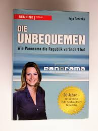 Anja reschke (born 7 october 1972) is a german journalist and tv presenter. Die Unbequemen Wie Panorama Die Republik Verandert Hat Anja Reschke Buch Erstausgabe Kaufen A02odlwb01zz2