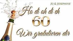 70 niedlich bilder of lustige kurze sprüche zum 60 geburtstag. Geburtstagslied Wir Gratulieren Dir Gluckwunsche Zum 60 Geburtstag Youtube
