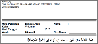 Maybe you would like to learn more about one of these? Soal Uts B Arab Kelas 5 Sdit Mi Semester 2 Genap 2017 Soalbagus Com