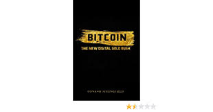 This process of verifying transactions it is through technology rather than politics that hazeri sees solutions. Amazon Com Bitcoin The New Digital Gold Rush 9781977981295 Springfield Connor Books