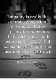 Empathy Is Really The Opposite Of Spiritual Meanness It S The Teaching Quotes Education Quotes Teacher Quotes