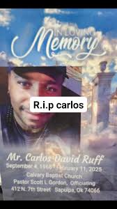 R.i.p. heaven Carlos Ruff