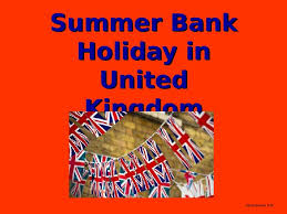 Summer bank holiday is a public holiday in england, ireland and wales and is observed on the last monday in august each year. Summer Bank Holiday In United Kingdom Shegolkova A