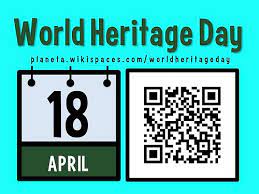 World Heritage Day April 18 The International Day For Monuments And Sites