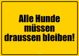 Hunde verbot schild pinkelnder hund kunststoff witterungsb. Schild Hunde Mussen Draussen Bleiben Pdf Vorlage Zum Ausdrucken