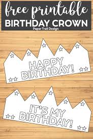 Free Printable Happy Birthday Crown Paper Trail Design Happy Birthday Printable Happy Birthday Crown Happy Birthday Banner Printable
