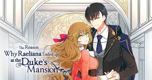 Mangaphilia Manhwa Shoujo The Reason Why Raeliana Ended Up At The Duke S Mansion Ongoing Showing 1 6 Of 6
