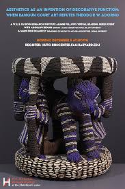 Adoulu Bitang, 'Aesthetics As an Invention of Decorative Function: When  Bamoun Court Art Refutes Theodor W. Adorno'