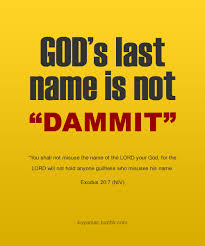 Using The Lord S Name In Vain Doesn T Give Strength To Your Words It Shows How You Lack Respect For Your Creator Sayings Daily Grace Words