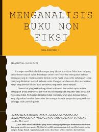 Sebuah karya fiksi prosa yang tertulis dan naratif. Menganalisis Buku Non Fiksi Pdf