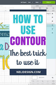 How To Use Contour In Cricut Design Space In 2020 Cricut Design Cricut Tutorials Personalized T Shirts
