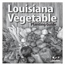 The planting calendar helps farmers and gardeners track critical solar, lunar Louisiana Vegetable Planting Guide