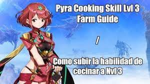 Pyra S Cooking Skill Farming Guide Pyra Subir Habilidad De Cocinar Xenoblade Chronicles 2 Youtube