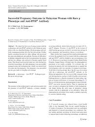 2.department of obstetrics, gynaecology and reproductive physiologyst. Pdf Successful Pregnancy Outcome In Malaysian Woman With Rare P Phenotype And Anti Pp1p K Antibody