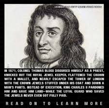 💎 It was a heist so wild, so outrageous, it could have been penned by a  drunk playwright—but it really happened. On May 9th, 1671, Irishman Colonel Thomas  Blood, dressed as a