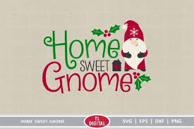 Explore, search and find the best fitting icons or vectors for your projects using wide variety vector library. Home Sweet Gnome Graphic By Tl Digital Creative Fabrica Christmas Graphic Design Gnomes Christmas Design