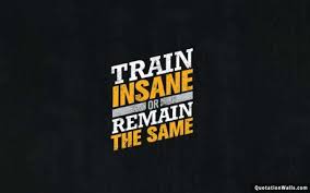 1920x1080 quotes motivational wallpaper hd just wallpaperz. More Train Insane Wallpaper For Desktop Train Insane Or Remain The Same Fitness Motivation Quotes Swag Quotes