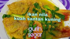 Bawang putih, jahe, kunyit dan sedikit santan dan penyedap rasa. Resep Ikan Nila Kuah Santan Kuning Youtube