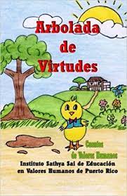 Nov 19, 2020 · cuentos que hablan de valores a los niños. Arbolada De Virtudes Cuentos De Valores Humanos Spanish Edition Sai Educare Sathya 9781477619292 Amazon Com Books