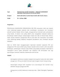 Kesihatan orang sedang bekerja terhadap risiko keselamatan atau contohnya, kesedaran pekerja terhadap hazad yang wujud di persekitaraan tempat kerja, kesesuaian kelengkapan keselamatan, kekerapan. Proposal Seminar1 Niosh
