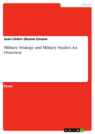 36 of the best military leader quotes you can apply to any situation where you're leading others. Military Strategy And Military Studies An Overview Grin