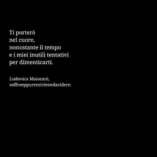 Frasi sul tempo e sul tempo che scorre. Anch Io Ti Porto Nel Cuore Ma Mai Dimenticarti Citazioni Casuali Citazioni Motivazionali Citazioni Instagram