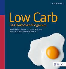 Check spelling or type a new query. Isbn 9783830467076 Low Carb Das 8 Wochen Programm Wenig Kohlenhydrate Viel Abnehmen Neu Gebraucht Kaufen