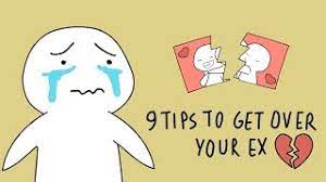 9 Tips To Get Over Your Ex - Youtube