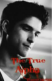 The True Alpha (Teen wolf