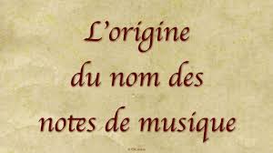 L Origine Du Nom Des Notes De Musique Note De Musique Musique Musique Youtube