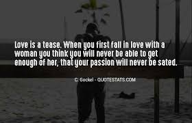 The first part includes dirty phrases for him & her (with images) and the second part is a collection of popular quotes made by famous people. Top 35 Love To Tease You Quotes Famous Quotes Sayings About Love To Tease You