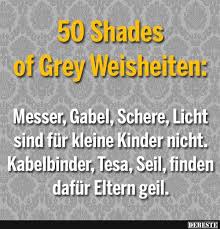 50 Schades Of Grey Weisheiten Lustige Bilder Sprüche Witze