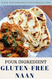 Gluten Free Dairy Free Naan Recipe The Nomadic Fitzpatricks Gluten Free Dairy Free Recipes Gluten Free Naan Recipe Gluten Free Butter