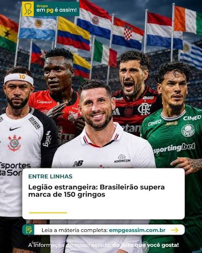 ⚽ Brasileir&atilde;o 2026 bate recorde e chega a 152 jogadores estrangeiros na S&eacute;rie A O futebol brasileiro est&aacute; cada vez mais internacional. Um levantamento dos elencos dos 20 clubes da S&eacute;rie A